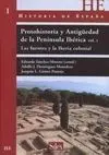 Protohistoria y Antigüedad de la Península Ibérica Vol. I