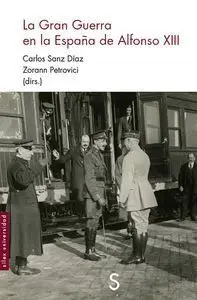 La Gran Guerra en la España de Alfonso Xiii