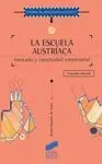 Escuela Austriaca, Mercado y Actividad Empresarial