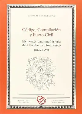 Código, Compilación y Fuero Civil