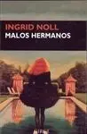Malos Hermanos
