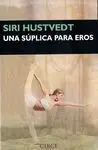 Una Súplica para Eros