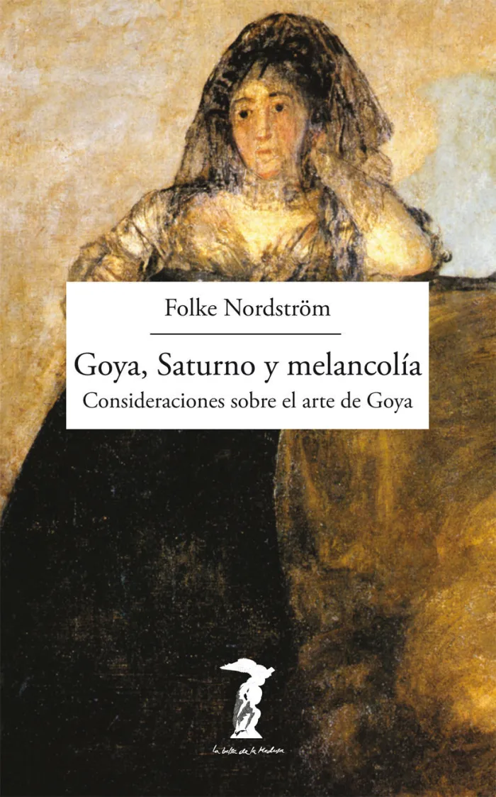 Goya, Saturno y Melancolía