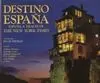 Destino España. España a Través de The New York Times