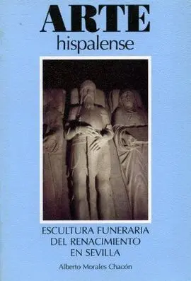 Escultura Funeraria del Renacimiento en Sevilla