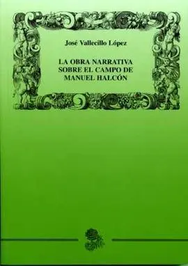 La Obra Narrativa Sobre el Campo de Manuel Halcon