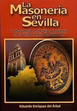 Masoneria en Sevilla, la