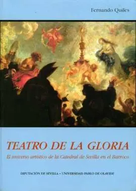 Teatro de la Gloria. universo Artistico Catedral Sevilla Barr