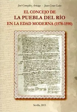 El Concejo de la Puebla del Rio en la Edad Moderna (1578-1590)