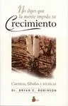 No Dejes que la Mente Impida tu Crecimiento