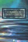 Los Baños Derivativos