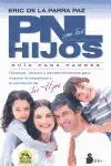 Pnl con Tus Hijos