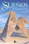 Sueños, los. Su Interpretacion (N. e. )