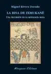 Risa de Ixmukané, la