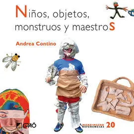 Niños, Objetos, Monstruos y Maestros