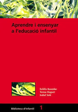 Aprendre I Ensenyar a L'educació Infantil