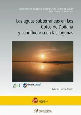 Las Aguas Subterráneas en los Cotos de Doñana y Su Influencia en las Lagunas