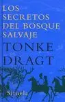 Los Secretos del Bosque Salvaje