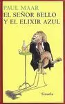 El Señor Bello y el Elixir Azul