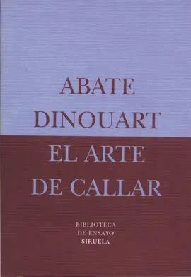 El Arte de Callar