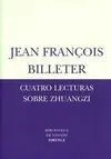 Cuatro Lecturas Sobre Zhuangzi