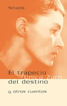 El Trapecio del Destino y Otros Cuentos