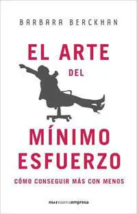 El Arte del Mínimo Esfuerzo