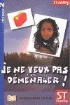 Je Ne Veux Pas Déménager!