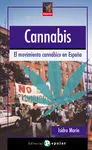 Cannabis, 12 Movimiento Cannabico en España