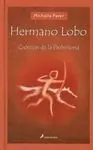 Hermano Lobo. Crónicas de la Prehistoria I
