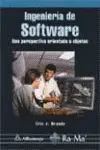 Ingeniería de Software: una Perspectiva Orientada a Objetos.