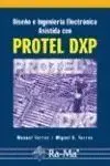Diseño Ingeniería Electrónica Asistida con Protel Dxp