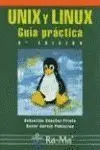 Unix y Linux. Guía Práctica, 3ª Edición.