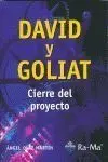 Cierre del Proyecto David y Goliat