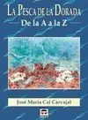 La Pesca de la Dorada. De la a a la Z
