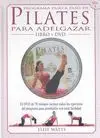 Pilates para Adelgazar (Dvd Incluido)