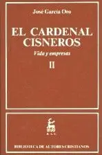 El Cardenal Cisneros. Vida y Empresas. Ii