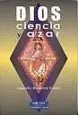 Dios, Ciencia y Azar