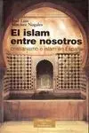 El Islam entre Nosotros