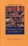 Economía y Ética en el Siglo Xvi