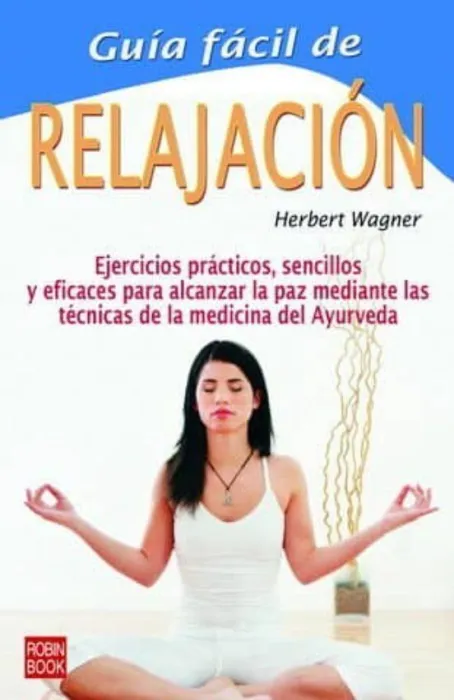 Guía Fácil de la Relajación