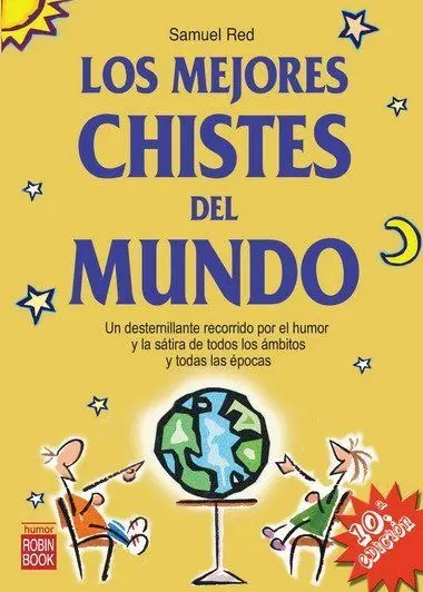 Mejores Chistes del Mundo, los