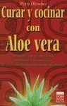 Curar y Cocinar con Aloe Vera