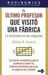 El Último Profesor que Visitó una Fábrica