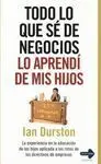 Todo lo que sé de Negocios lo Aprendí de Mis Hijos