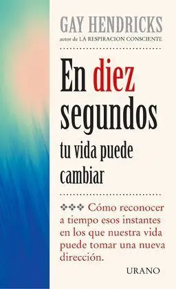 En Diez Segundos tu Vida Puede Cambiar