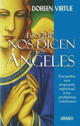 Lo que nos Dicen los Ángeles