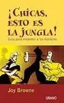 ¡Chicas esto Es la Jungla!