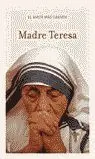 Madre Teresa el Amor Mas Grande