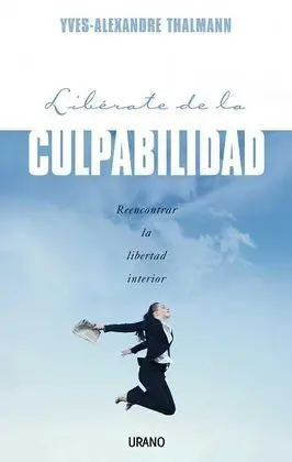 Libérate de la Culpabilidad